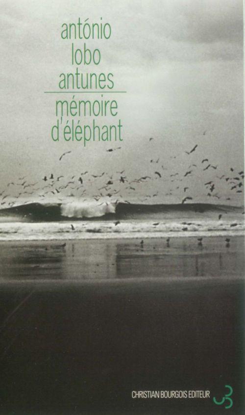 Couverture du livre Memoire d'éléphant, Antonio Lobo Antunes